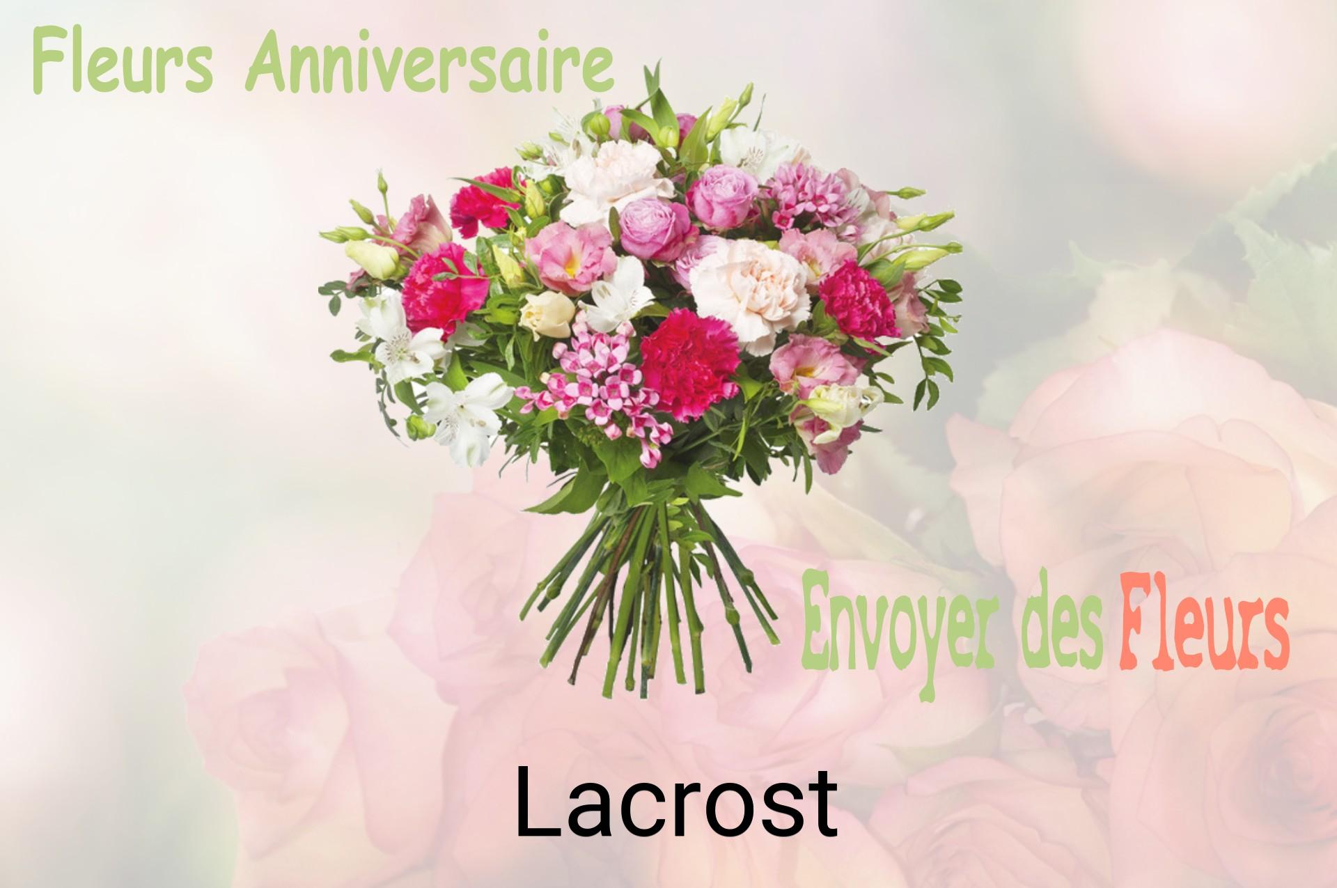 Bouquet de fleurs d’anniversaire livré à Lacrost